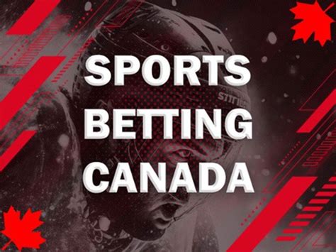 best sports betting sites in canada 2024|Best Canada Sports Betting Sites for July 2024 .